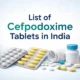 List of Cefpodoxime Tablets in India