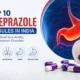 Top 10 Omeprazole Capsules in India