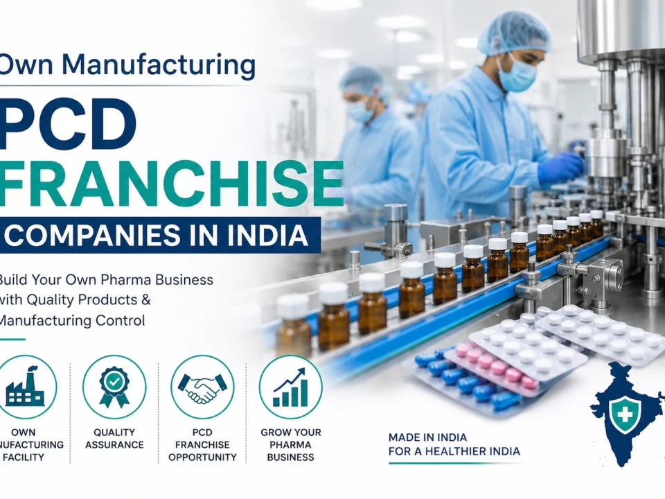 Own Manufacturing PCD Franchise Companies in India